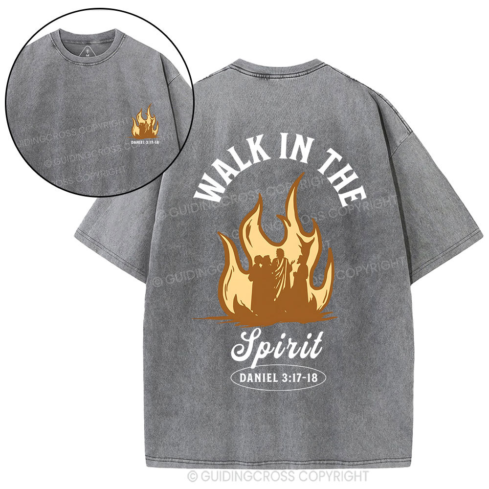 Walk In The Spirit Christian Washed T-Shirt