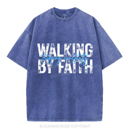 Walking By Faith Tripping Constantly Christian Washed T-Shirt