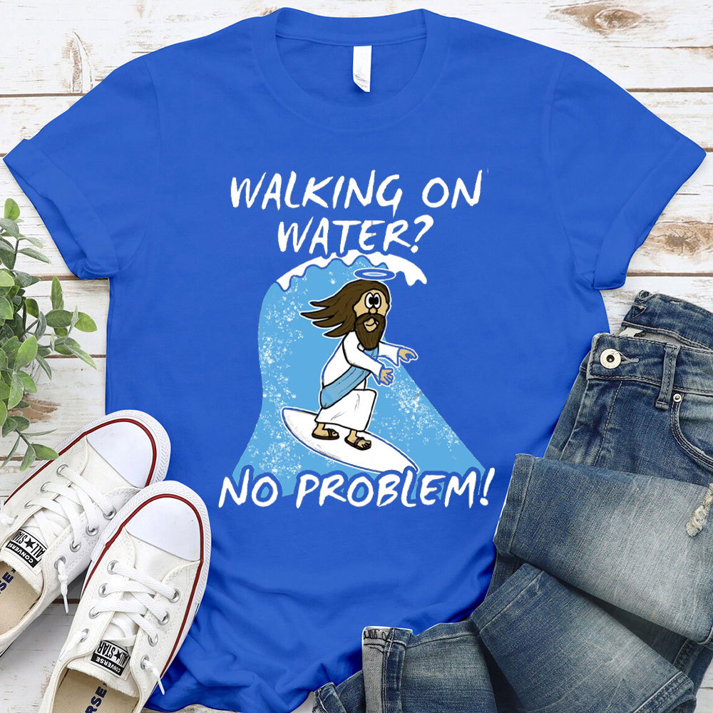 Walking On Water Christian T-Shirt