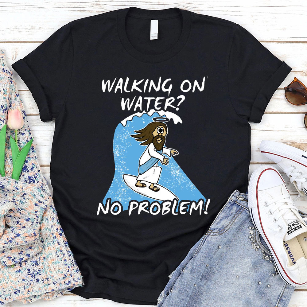 Walking On Water Christian T-Shirt