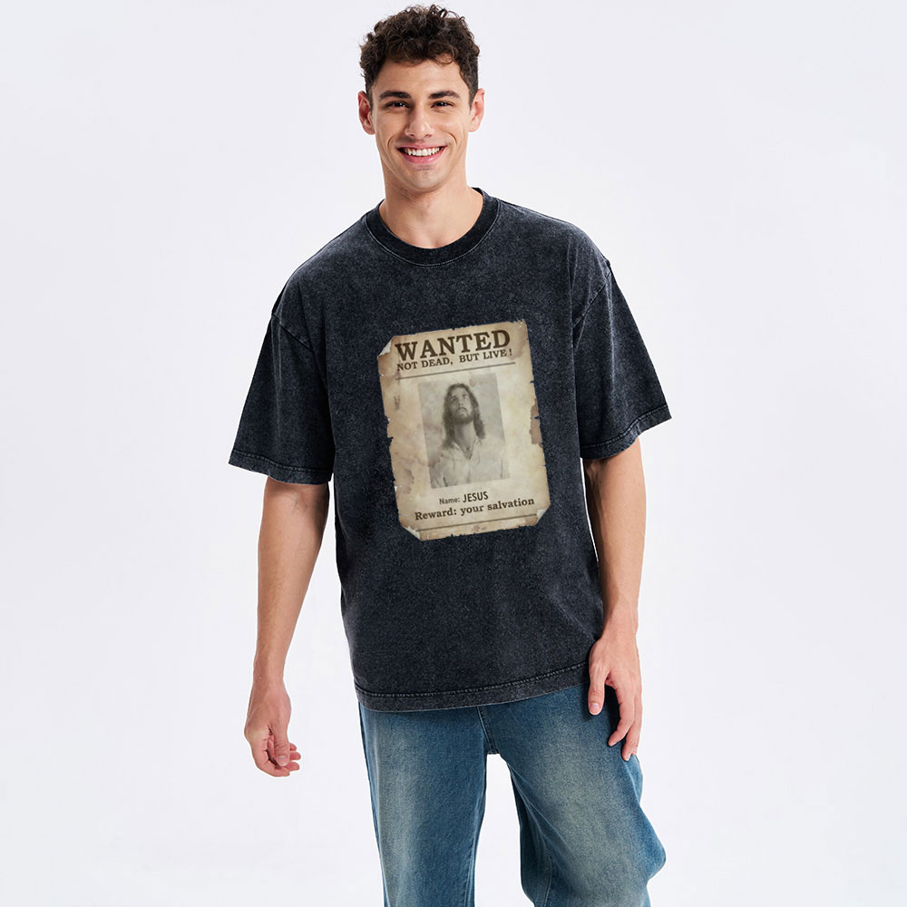 Wanted Not Dead But Live Christian Washed T-Shirt