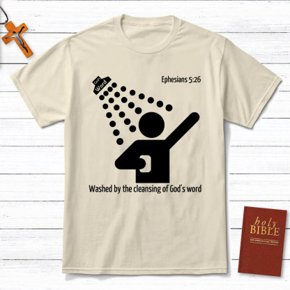 Washed By The Cleaning Of God Word Christian T-Shirt
