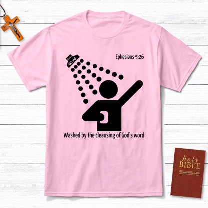 Washed By The Cleaning Of God Word Christian T-Shirt