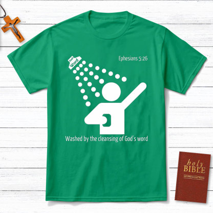 Washed By The Cleaning Of God Word Christian T-Shirt