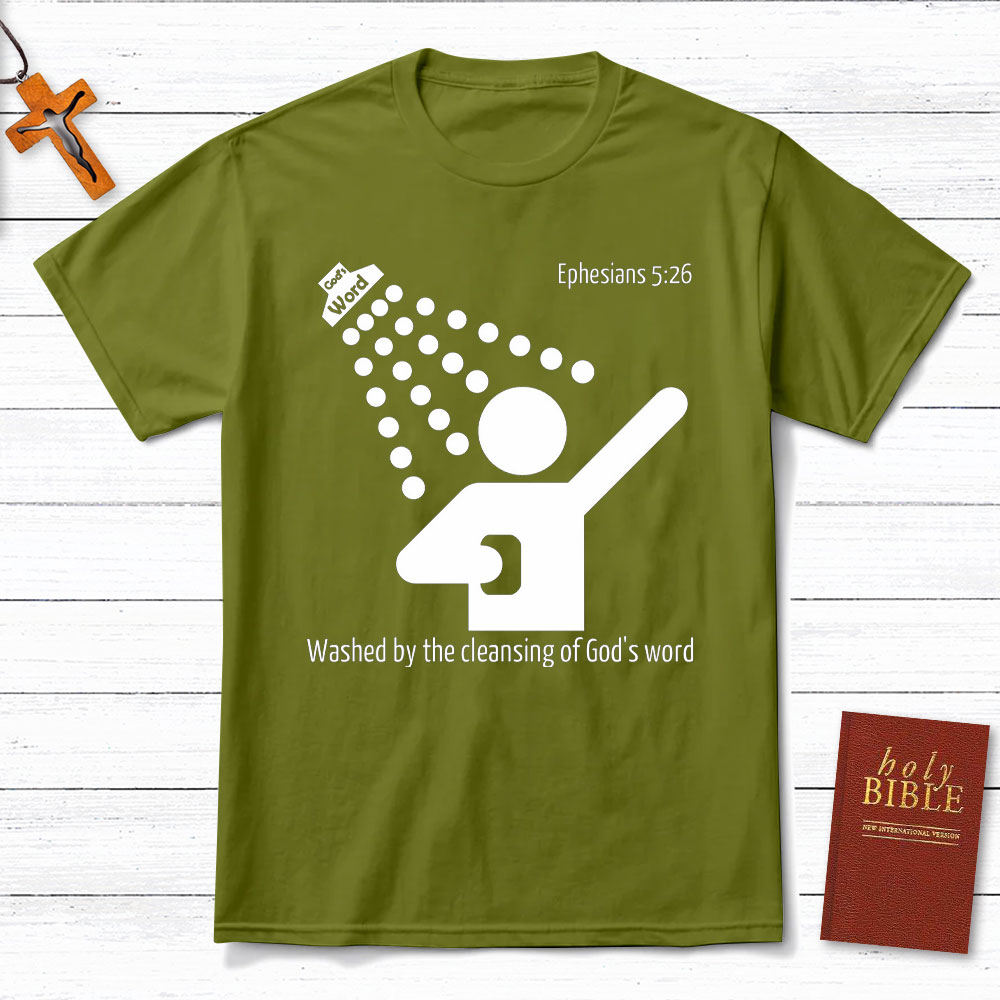 Washed By The Cleaning Of God Word Christian T-Shirt