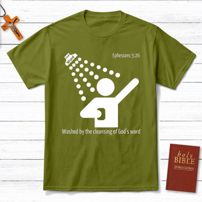 Washed By The Cleaning Of God Word Christian T-Shirt