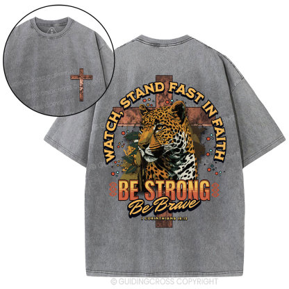 Watch,Stand Fast In Faith Christian Washed T-Shirt