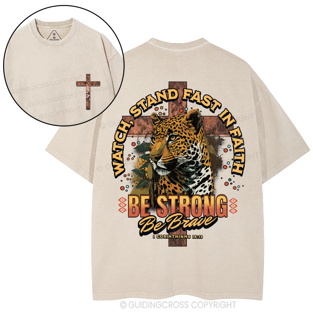 Watch,Stand Fast In Faith Christian Washed T-Shirt