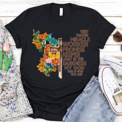 Way Make Miracle Christian T-Shirt