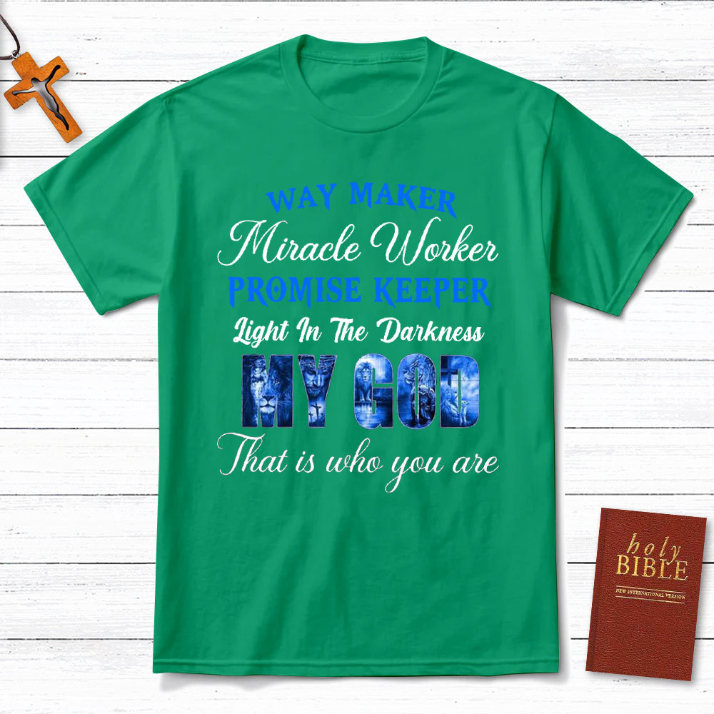 Way Maker Miracle Workers Christian T-Shirt
