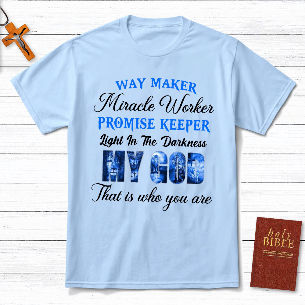 Way Maker Miracle Workers Christian T-Shirt