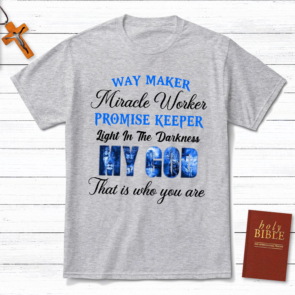 Way Maker Miracle Workers Christian T-Shirt