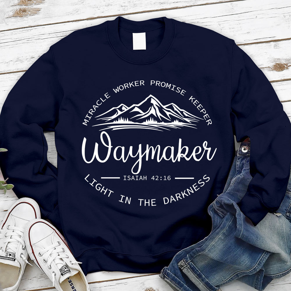 Waymaker Miracle Worker Promise Keeper Christian Sweatshirt