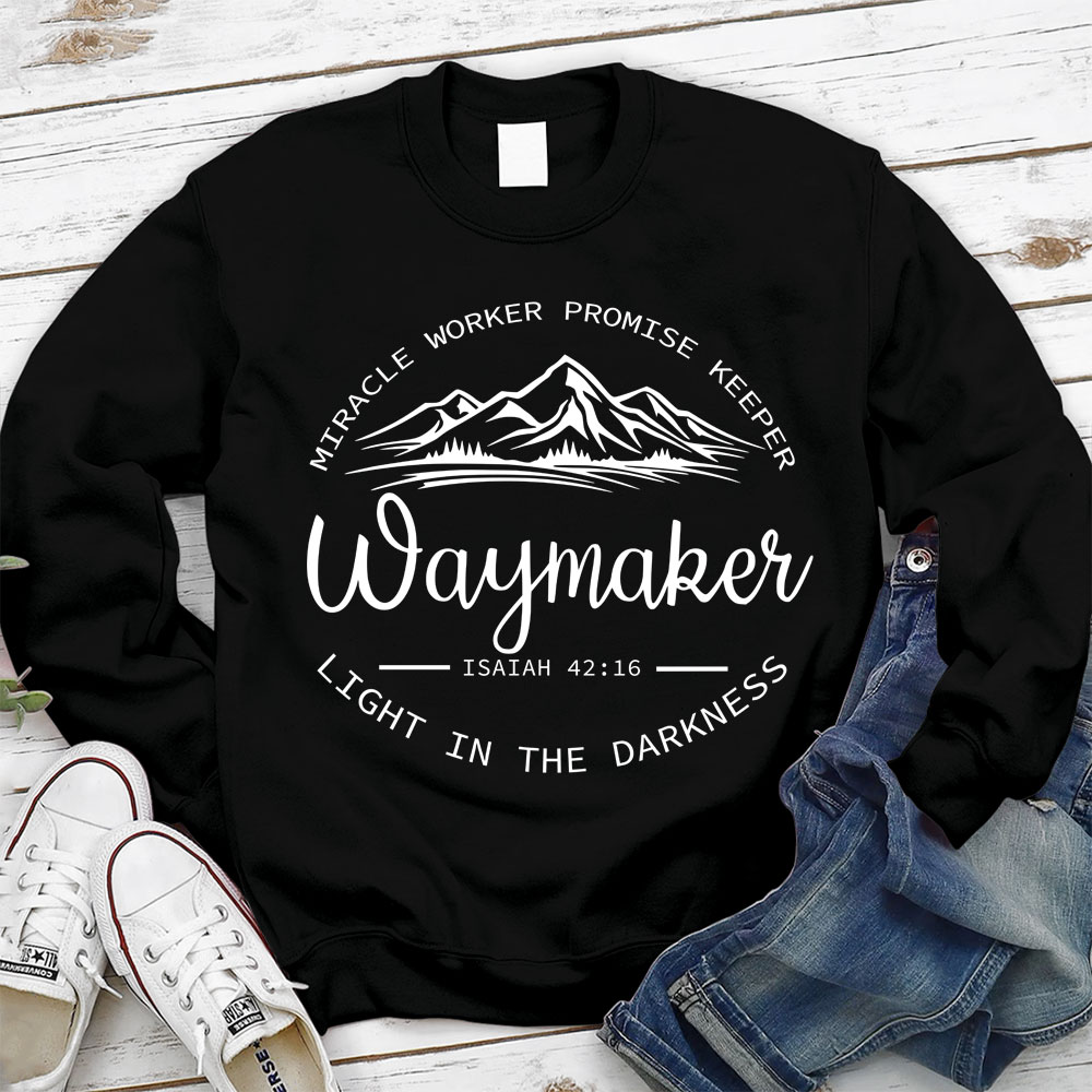 Waymaker Miracle Worker Promise Keeper Christian Sweatshirt