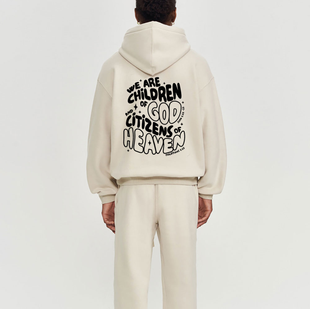 We Are Children Of God And Citizens Of Heaven Christian Premium Fleece Hoodie Set