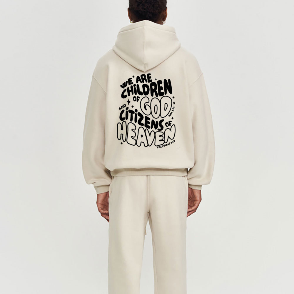 We Are Children Of God And Citizens Of Heaven Christian Premium Fleece Hoodie Set