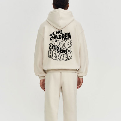 We Are Children Of God And Citizens Of Heaven Christian Premium Fleece Hoodie Set