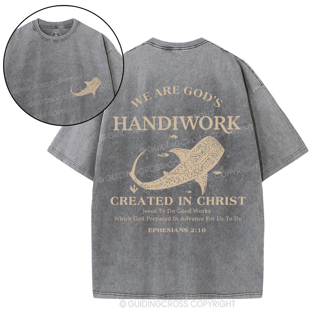We Are God's Handiwork Created In Christ Christian Washed T-Shirt