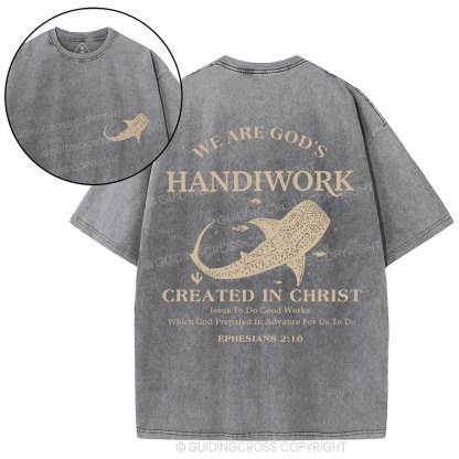 We Are God's Handiwork Created In Christ Christian Washed T-Shirt