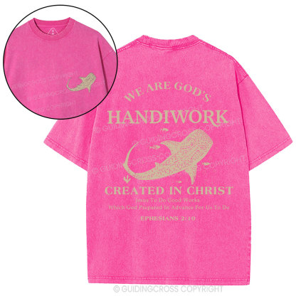 We Are God's Handiwork Created In Christ Christian Washed T-Shirt
