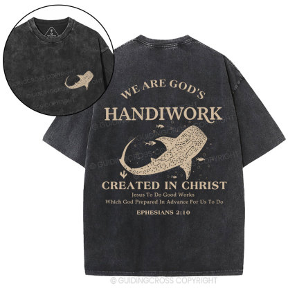 We Are God's Handiwork Created In Christ Christian Washed T-Shirt