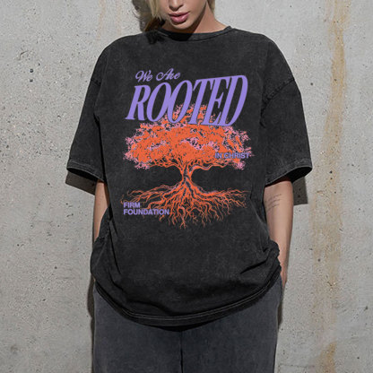 We Are Rooted In Christ Christian Washed T-Shirt
