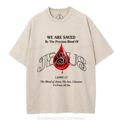We Are Saved Christian Washed T-Shirt