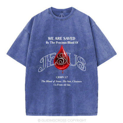 We Are Saved Christian Washed T-Shirt