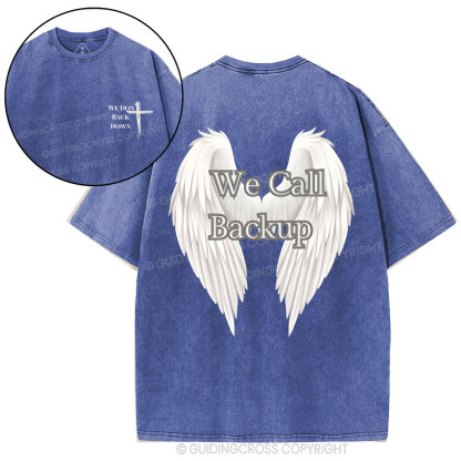 We Call Back Up Christian Washed T-Shirt