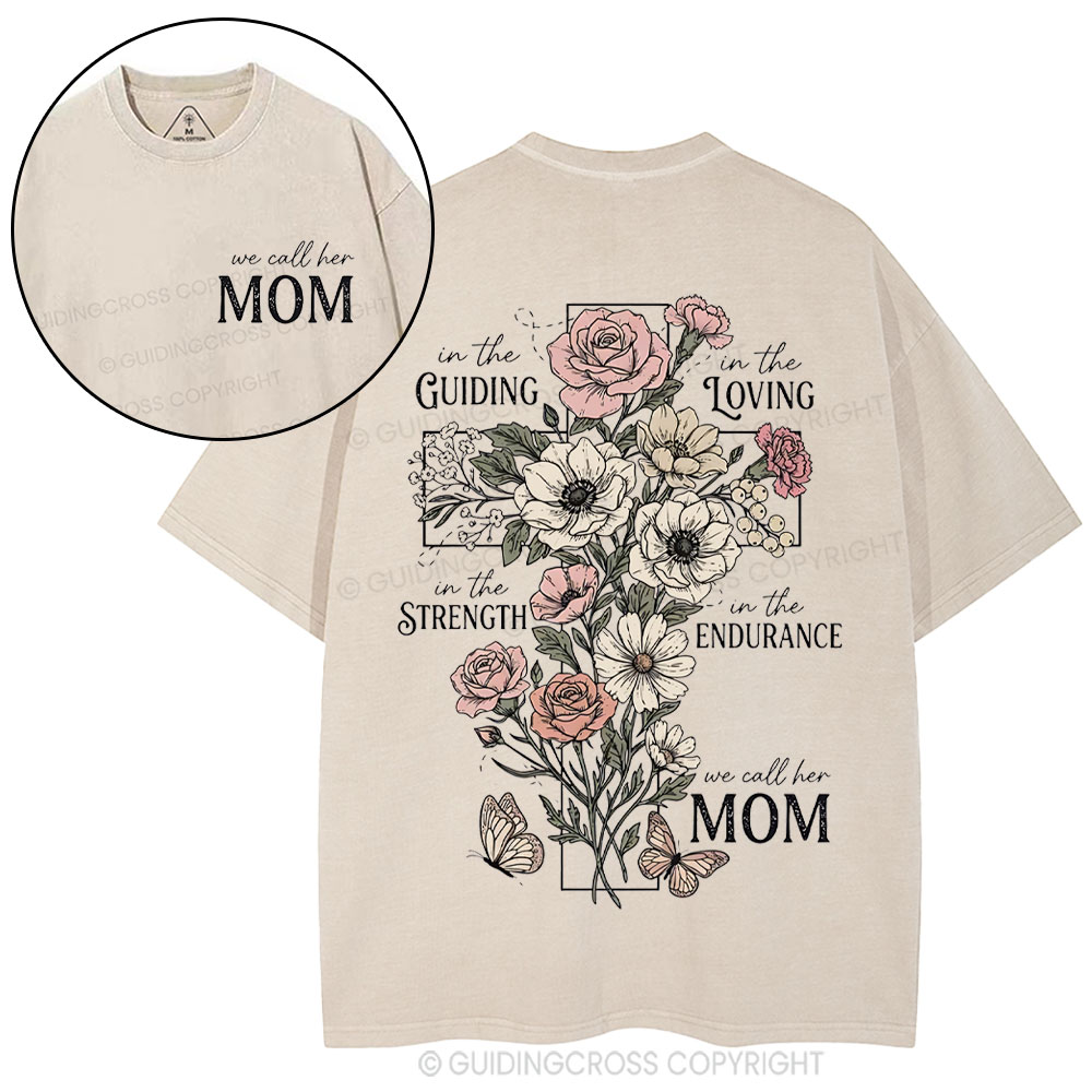 We Called Her Mom Christian Washed T-Shirt