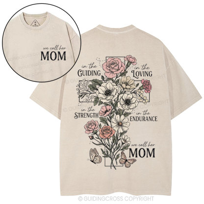 We Called Her Mom Christian Washed T-Shirt