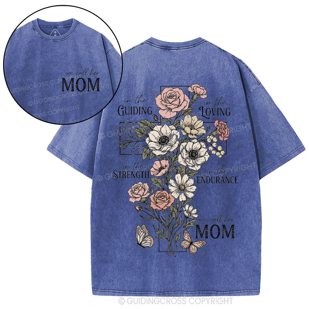We Called Her Mom Christian Washed T-Shirt
