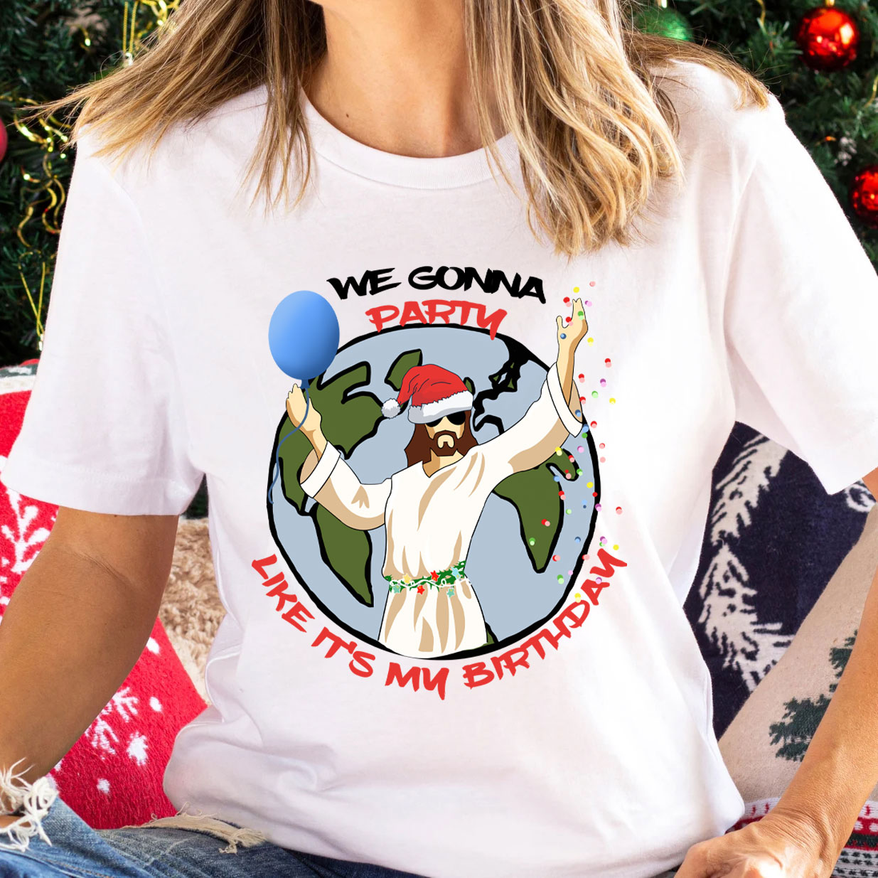 We Gonna Party Christian Christmas T-Shirt