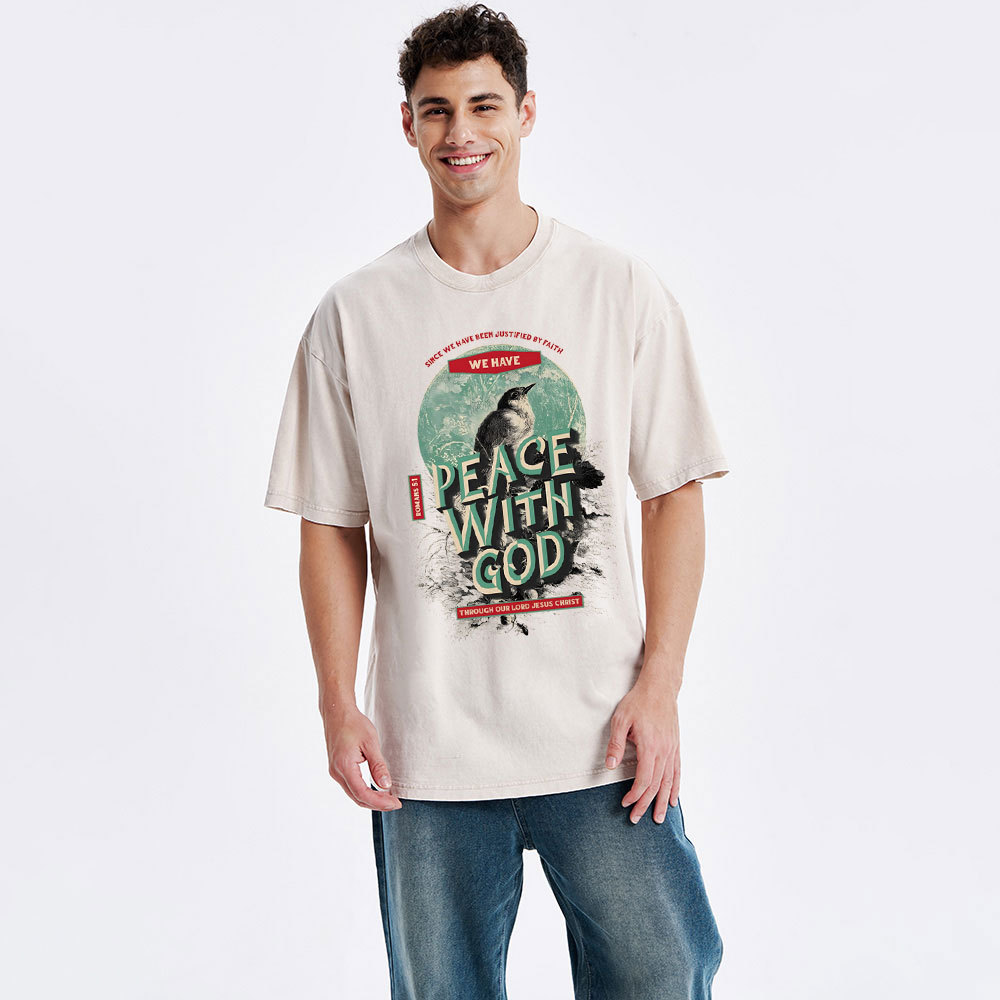 We Have Peace With God Christian Washed T-Shirt