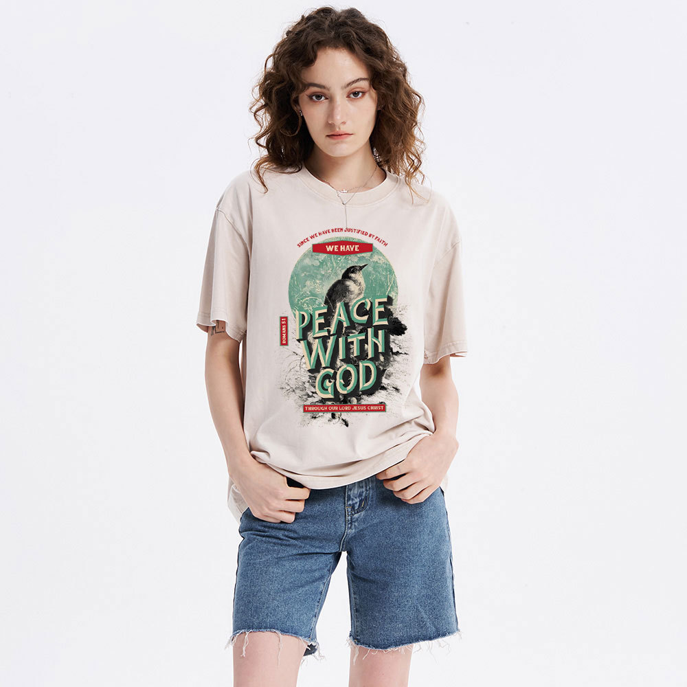 We Have Peace With God Christian Washed T-Shirt