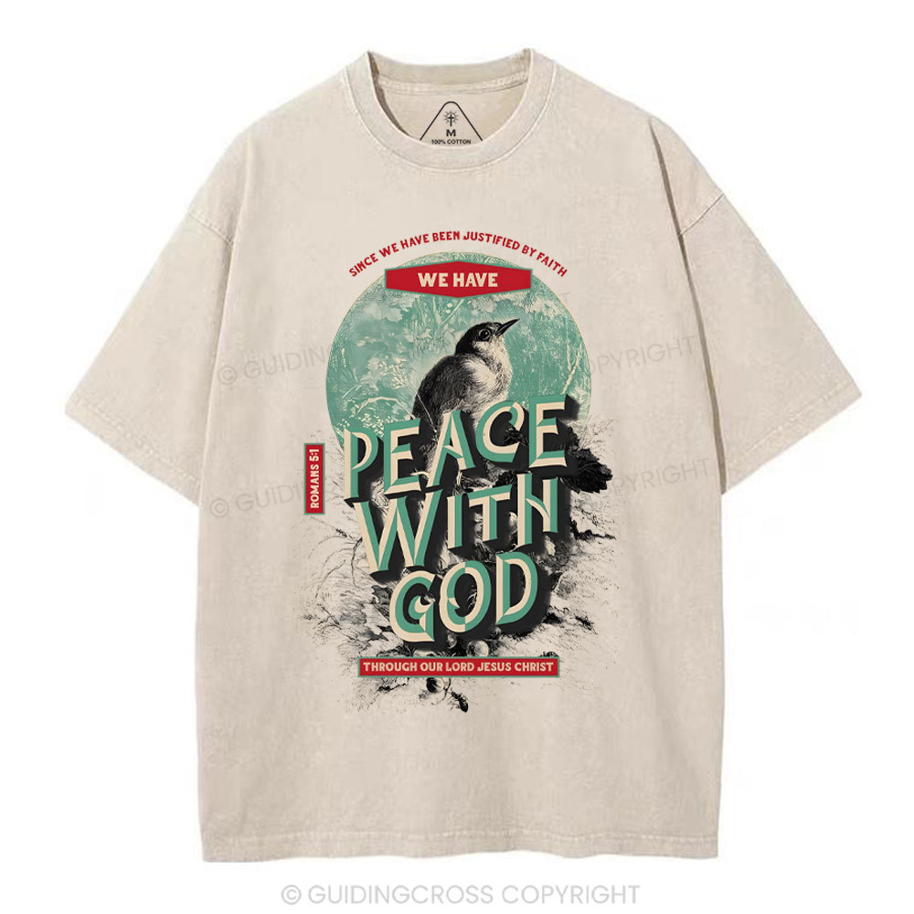 We Have Peace With God Christian Washed T-Shirt