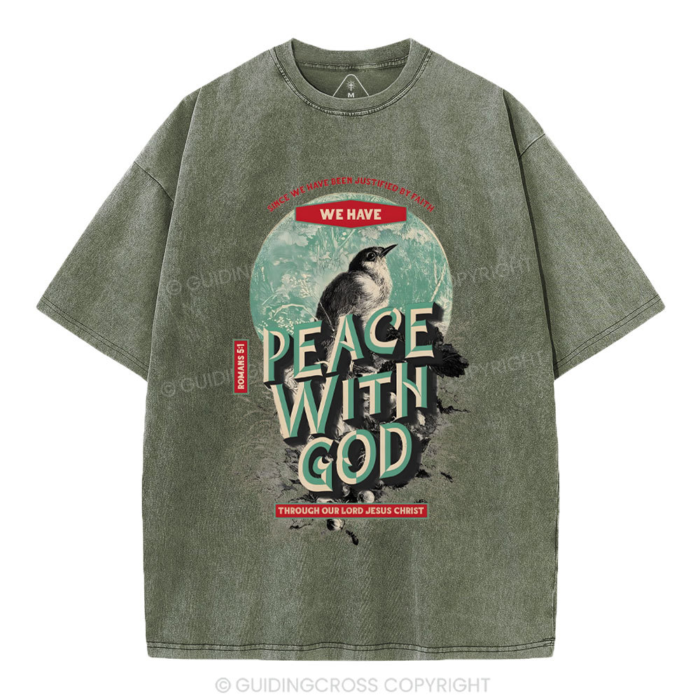 We Have Peace With God Christian Washed T-Shirt