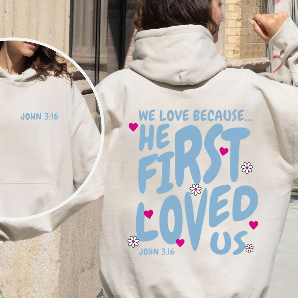 We Love Because He First Loved Us Premium Christian Fleece Hoodie Set