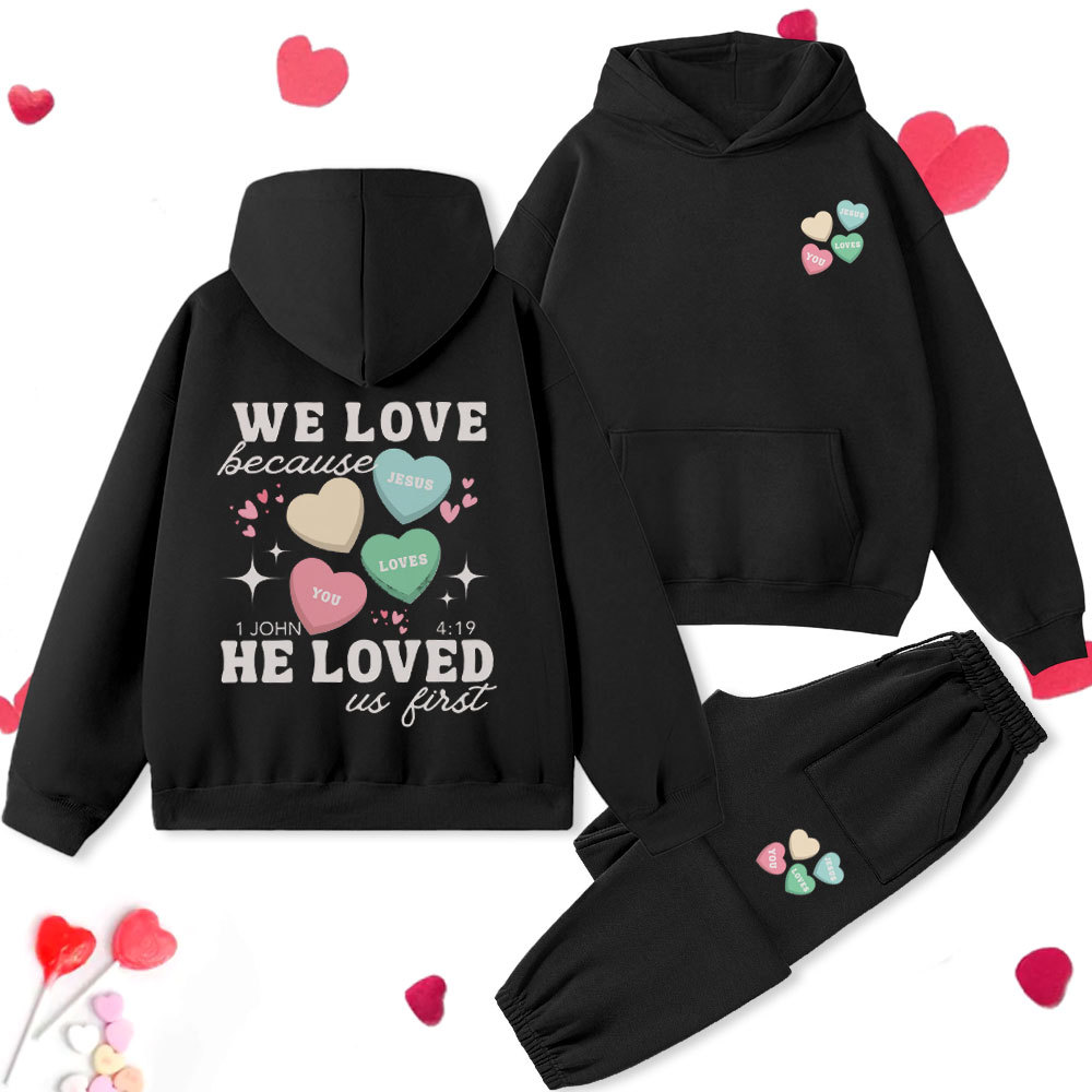 We Love Because He Loved Christian Premium Fleece Hoodie Set