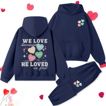 We Love Because He Loved Christian Premium Fleece Hoodie Set