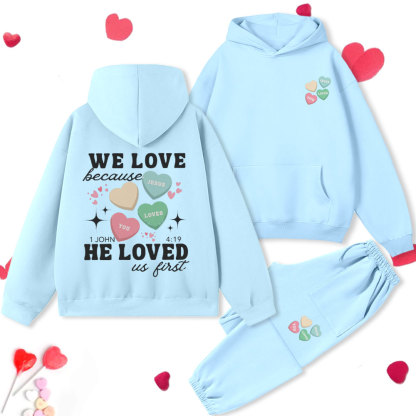 We Love Because He Loved Christian Premium Fleece Hoodie Set