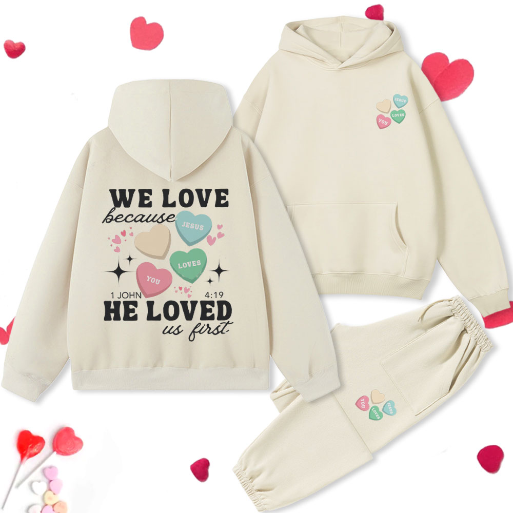 We Love Because He Loved Christian Premium Fleece Hoodie Set