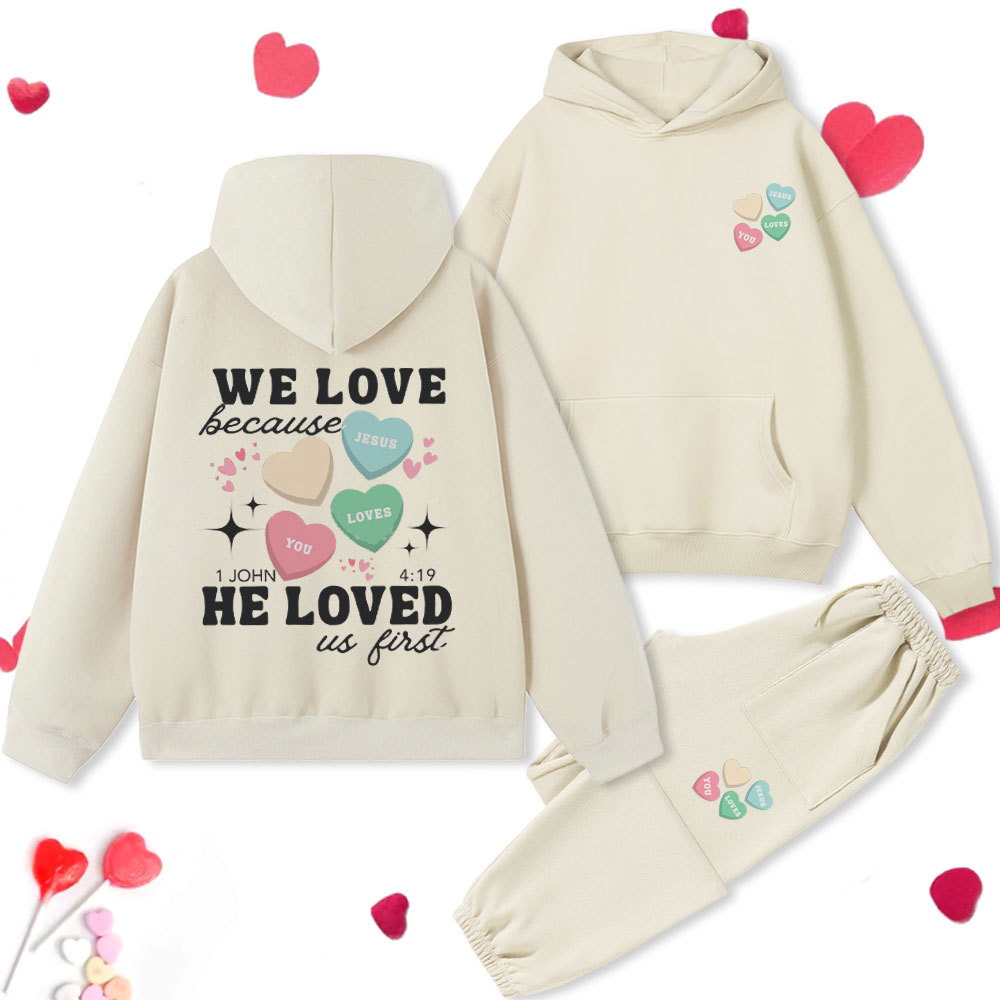 We Love Because He Loved Christian Premium Fleece Hoodie Set