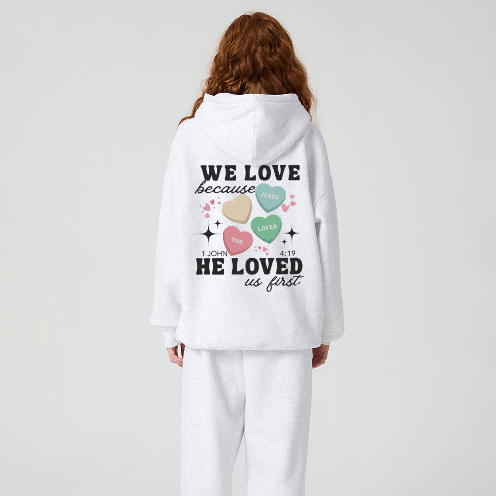 We Love Because He Loved Christian Premium Fleece Hoodie Set