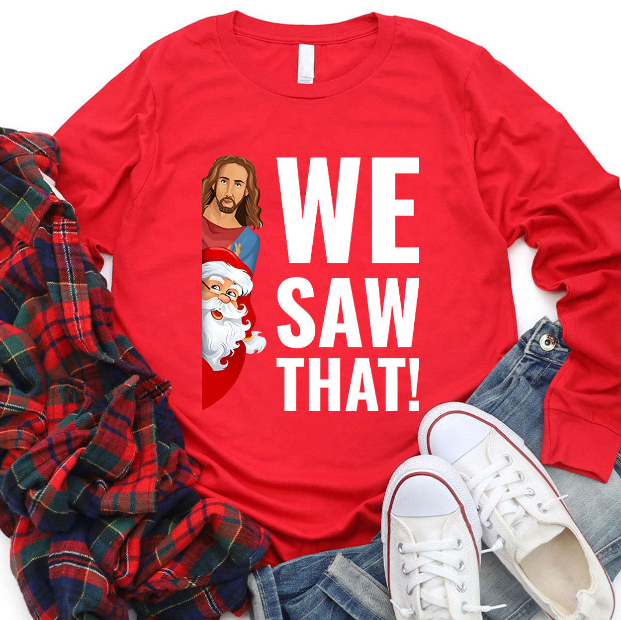 We Saw That Santa Claus and Jesus Christian Long Sleeve T-Shirt