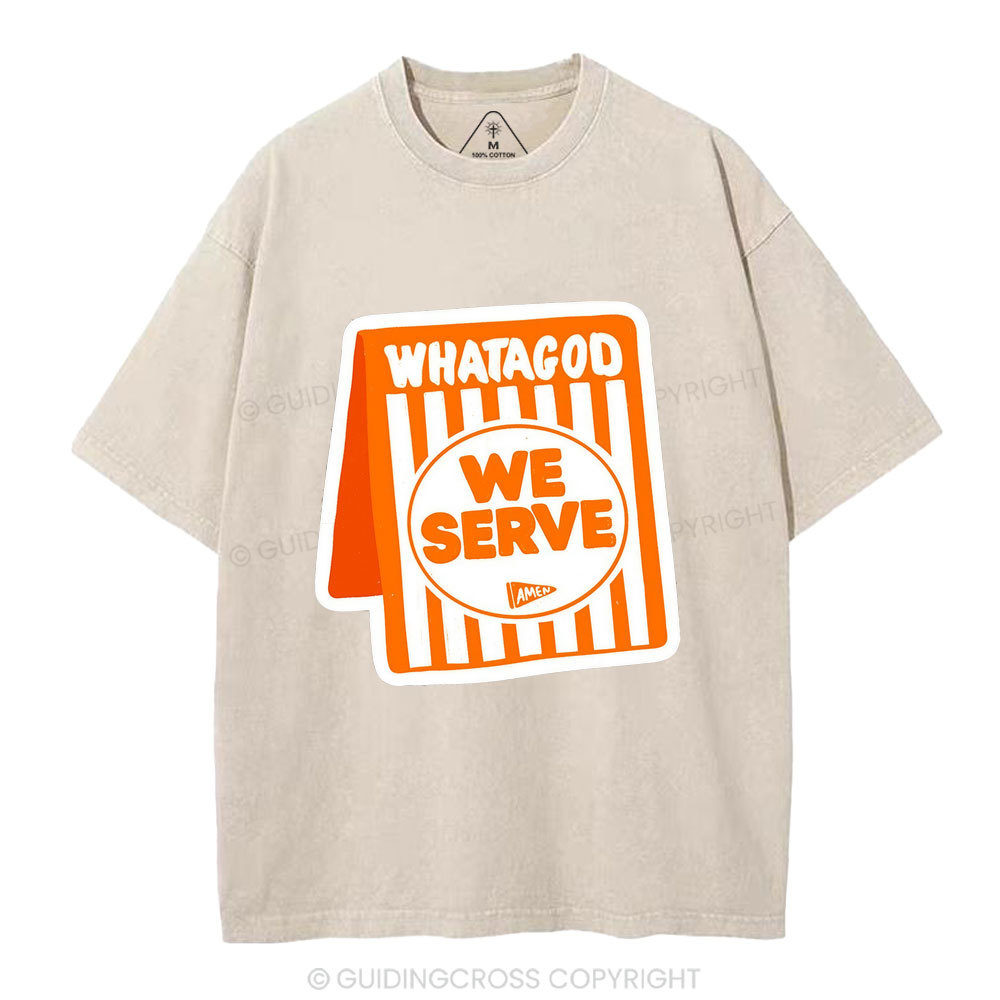 We Serve Christian Washed T—Shirt