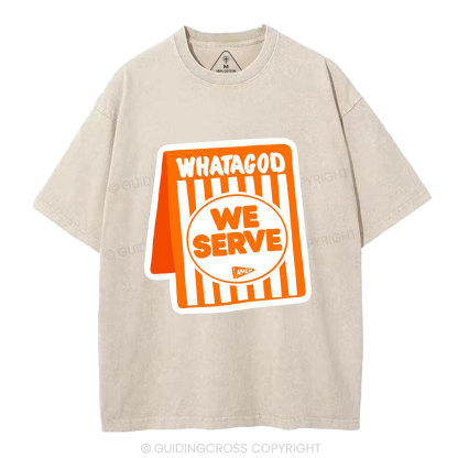 We Serve Christian Washed T—Shirt