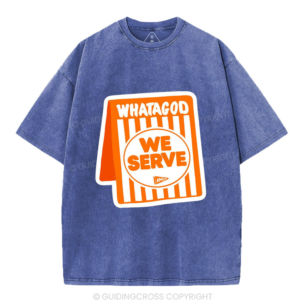 We Serve Christian Washed T—Shirt