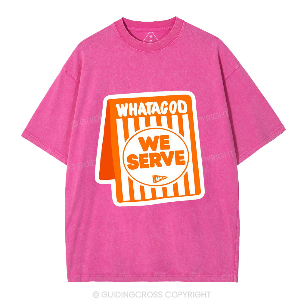 We Serve Christian Washed T—Shirt