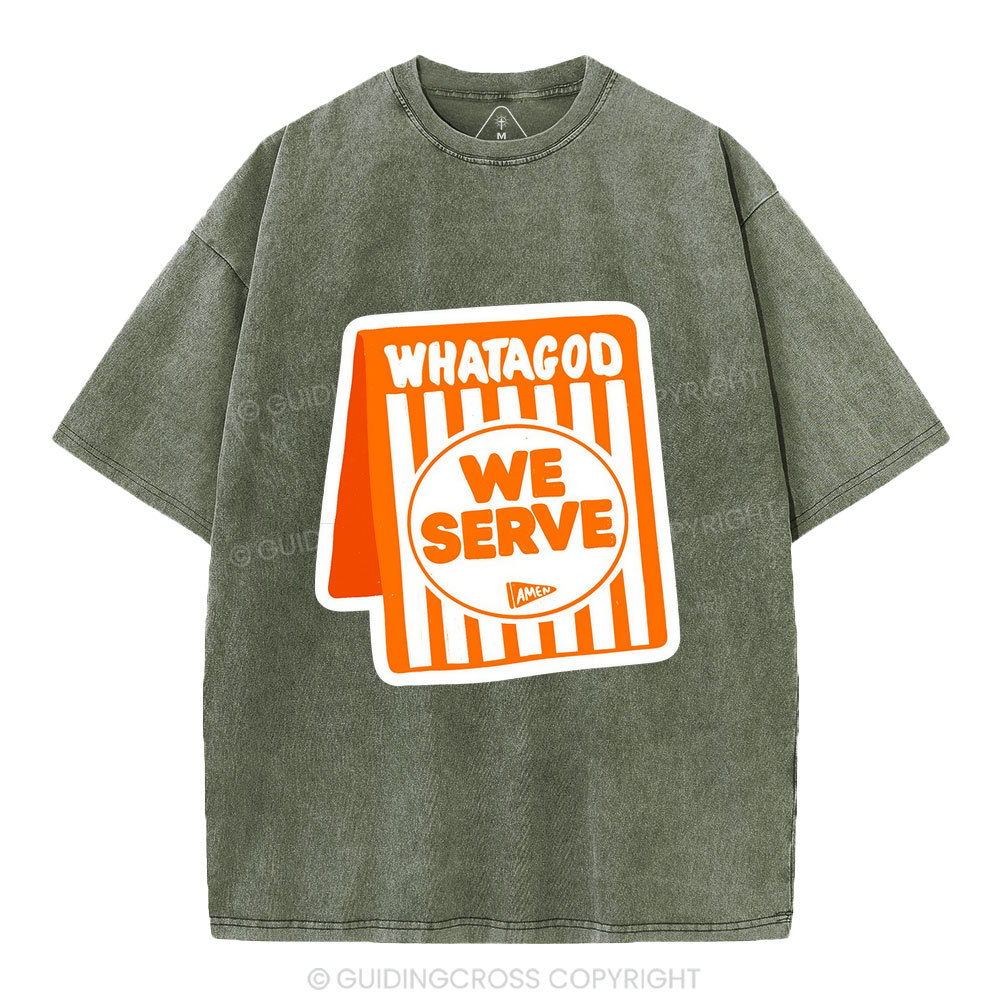 We Serve Christian Washed T—Shirt